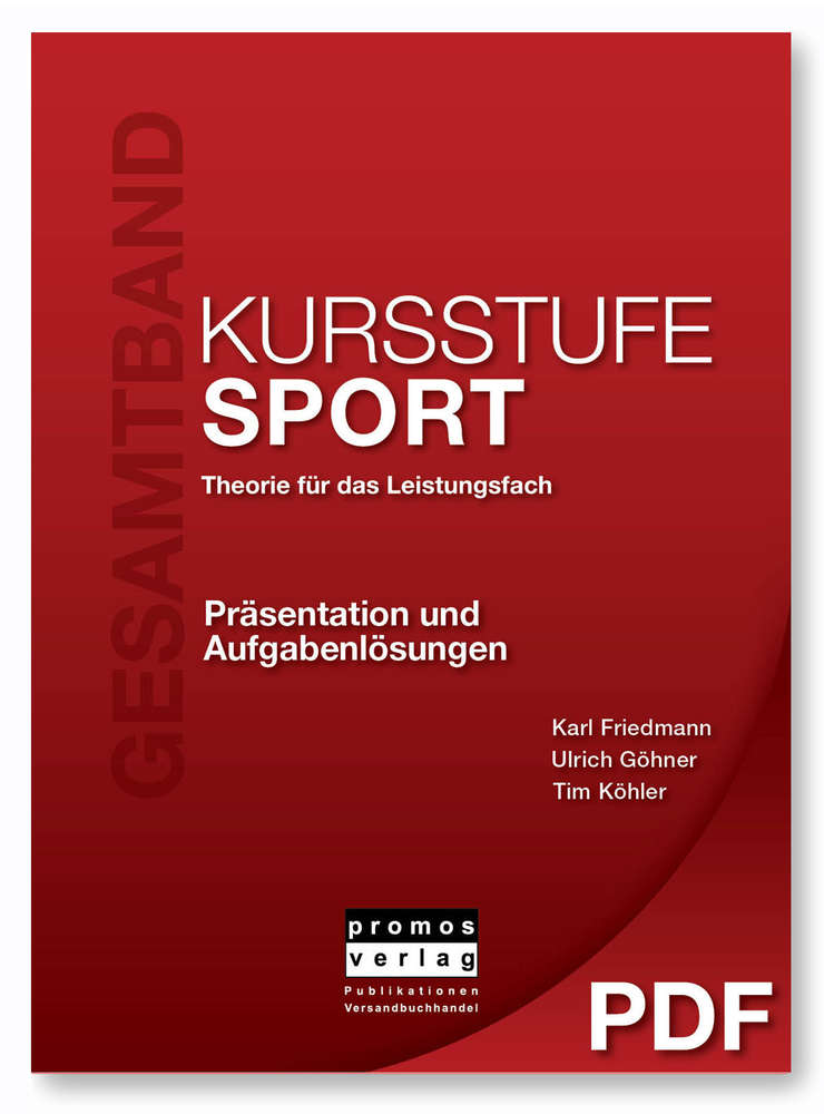 KURSSTUFE SPORT - Theorie für das Leistungsfach: Aufgabenlösungen und Präsentation, 2. Auflage
